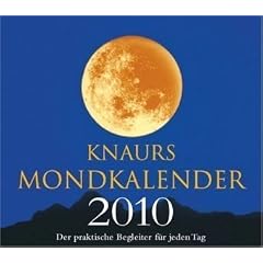 Knaurs Mondkalender 2010: Der praktische Begleiter f�r jeden Tag