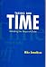 Taking Our Time