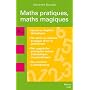 Maths pratiques, maths magiques