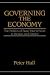  : Governing the Economy: The Politics of State Intervention in Britain and France (Europe and the International Order (New York, N.Y.).)