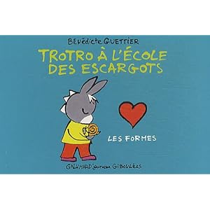 Trotro à l'école des escargots : Les formes