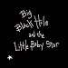 Big Black Hole And The Little Baby Star