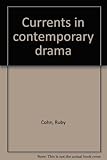 Currents in contemporary drama