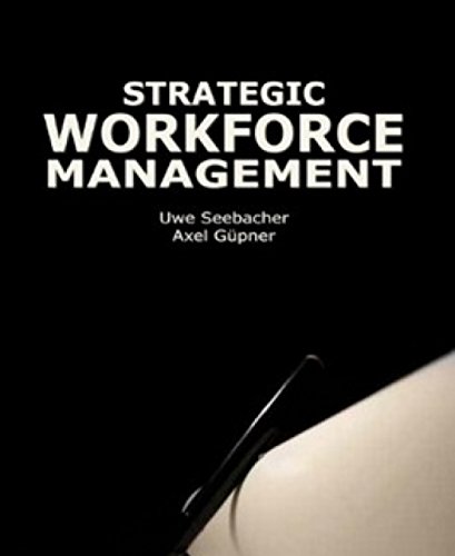 Strategic Workforce Management: Moderne strategische Personalplanung (German Edition)