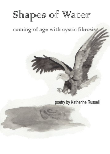 Shapes of Water: coming of age with cystic fibrosis