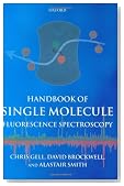 Handbook of Single Molecule Fluorescence Spectroscopy