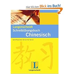 Langenscheidt Schreib�bungsbuch Chinesisch: Schriftzeichen Strich f�r Strich