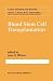 Blood Stem Cell Transplantation (Cancer Treatment and Research)
