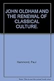 John Oldham and the renewal of classical culture