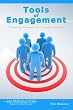 Tools of Engagement: Converting customers from targets to partners.