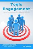 Tools of Engagement: Converting customers from targets to partners.