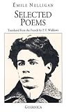 Selected Poems: Emile Nelligan (Picas Series)