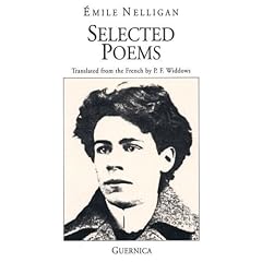 Selected Poems: Emile Nelligan (Picas Series)