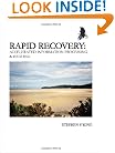 Rapid Recovery: Accelerated Information Processing & Healing