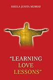Learning Love Lessons