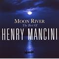 Moon River: The Henry Mancini Collection