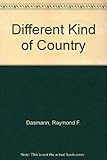 A different kind of country