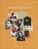 Review Yale University Press  / Intimate Circles: American Women in the Arts