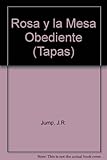 Rosa y la mesa obediente