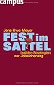 Fest im Sattel. Insider-Strategien zur Jobsicherung