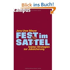 Fest im Sattel. Insider-Strategien zur Jobsicherung