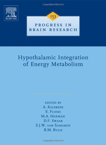 Hypothalamic Integration of Energy Metabolism (Progress in Brain Research)