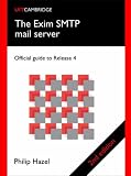 The Exim SMTP Mail Server: Official Guide for Release 4