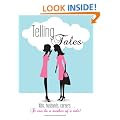 Telling Tales: Kids, husbands, careers... It can be a mother of tale!