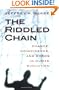The Riddled Chain: Chance, Coincidence and Chaos in Human Evolution