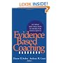 Evidence Based Coaching Handbook: Putting Best Practices to Work for Your Clients