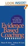 The Evidence Based Coaching Handbook: Putting Best Practices to Work for Your Clients