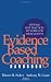 The Evidence Based Coaching Handbook