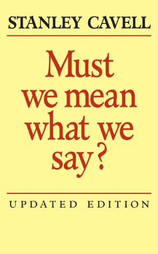 Must We Mean What We Say?: A Book of Essays