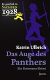Das Auge des Panthers: Ein Katzmann-Krimi (1928)