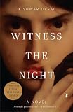 Produkt-Bild: Witness the Night: A Novel