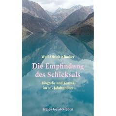 Die Empfindung des Schicksals: Biographie und Karma im 21. Jahrhundert
