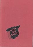 Nacht &uuml;ber Spanien - B&uuml;rgerkrieg und Revolution in Spanien - Augustin Souchy