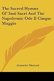 The Sacred Hymns Gl' Inni Sacri and the Napoleonic Ode Il Cinque Maggio