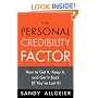 The Personal Credibility Factor: How to Get It, Keep It, and Get It Back (If You've Lost It)