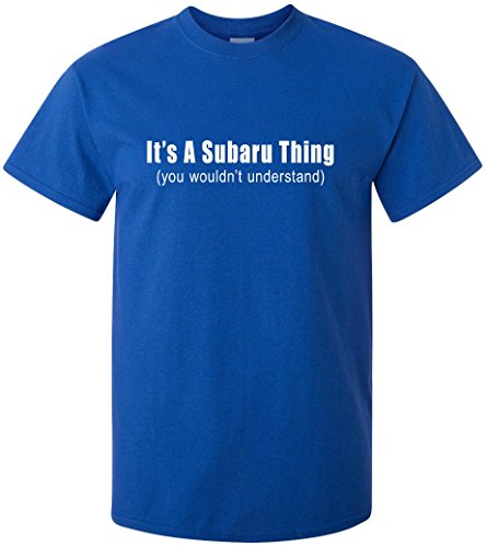 It's A Subaru Thing Shirt