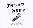 I'm Yours