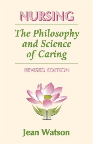 By Jean Watson: Nursing: The Philosophy and Science of Caring, Revised Edition CD Included (With CD) [PAPERBACK]