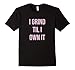 I Grind Til I Own It (Formation) Shirt