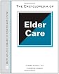 The encyclopedia of elder care
