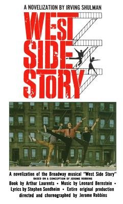 West Side Story( A Novelization)[WEST SIDE STORY (R)][Mass Market Paperback]