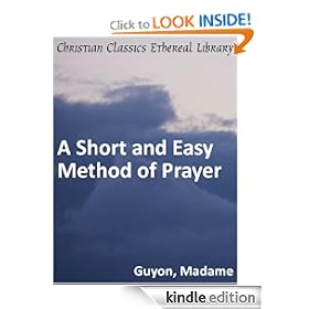A Short and Easy Method of Prayer - Enhanced Version