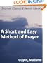 A Short and Easy Method of Prayer - Enhanced Version