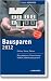 Bausparen 2012: Zahlen, Daten, Fakten