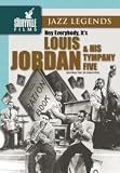 Hey Everybody Its Louis Jordan & His Tympany Five [DVD] [Import]