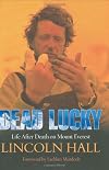 Dead Lucky: Life After Death on Mount Everest